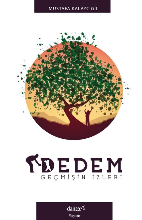 Dedem & Geçmişin İzleri