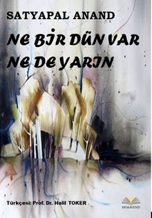 Ne Bir Dün Var Ne de Yarın