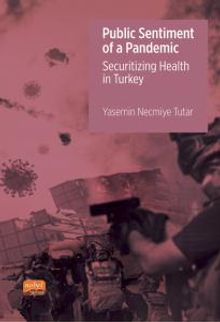 Public Sentiment of a Pandemic & Securitizing Health in Turkey