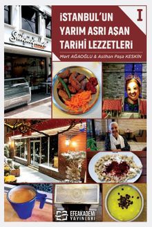 İstanbul'un Yarım Asrı Aşan Tarihî Lezzetleri 1