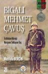 Bigalı Mehmet Çavuş