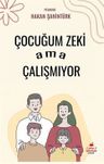 Çocuğum Zeki Ama Çalışmıyor