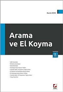 Arama ve El Koyma