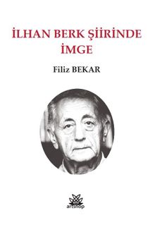 İlhan Berk Şiirinde İmge
