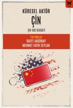 Küresel Aktör Çin: Çin-ABD Rekabeti