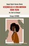 Sosyal Eleştiri Kuramı Olarak Kesişimsellik ve Afro-Amerikan Kadın Yazını: Irk, Sınıf ve Cinsiyet