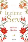 İncitme Sev