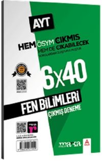 2025 AYT Fen Bilimleri ÖSYM Çıkmış ve Çıkabilecek Sorulardan Oluşturulmuş 6 Deneme Sınavı Tamamı Video Çözümlü