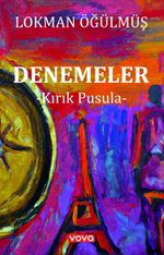 Denemeler & Kırık Pusula