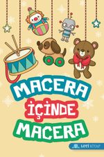 Macera İçinde Macera