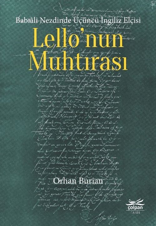 Babıali Nezdinde Üçüncü İngiliz Elçisi Lello'nun Muhtırası
