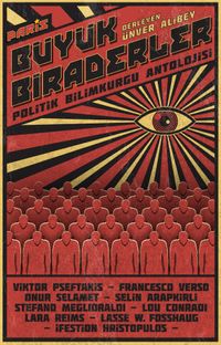 Büyük Biraderler & Politik Bilimkurgu Antolojisi