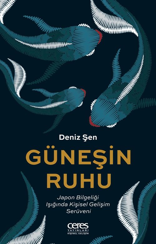 Güneşin Ruhu & Japon Bilgeliği Işığında Kişisel Gelişim Serüveni