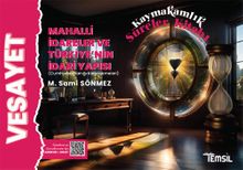 Vesayet Mahalli İdareler ve Türkiye'nin İdari Yapısı  Kaymakamlık Süreler Kitabı