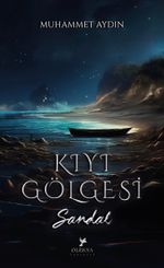 Kıyı Gölgesi & Sandal