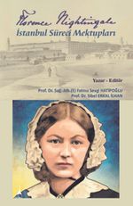 Florence Nightingale İstanbul Süreci Mektupları