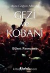 Aynı Göğün Altında Gezi ve Kobani