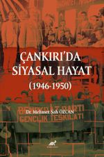 Çankırı'da Siyasal Hayat (1946-1950)