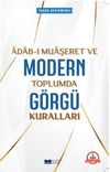 Modern Toplumda G&ouml;rg&uuml; Kuralları