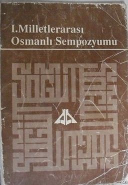 I.Milletlerarası Osmanlı Sempozyumu / 13-B-20