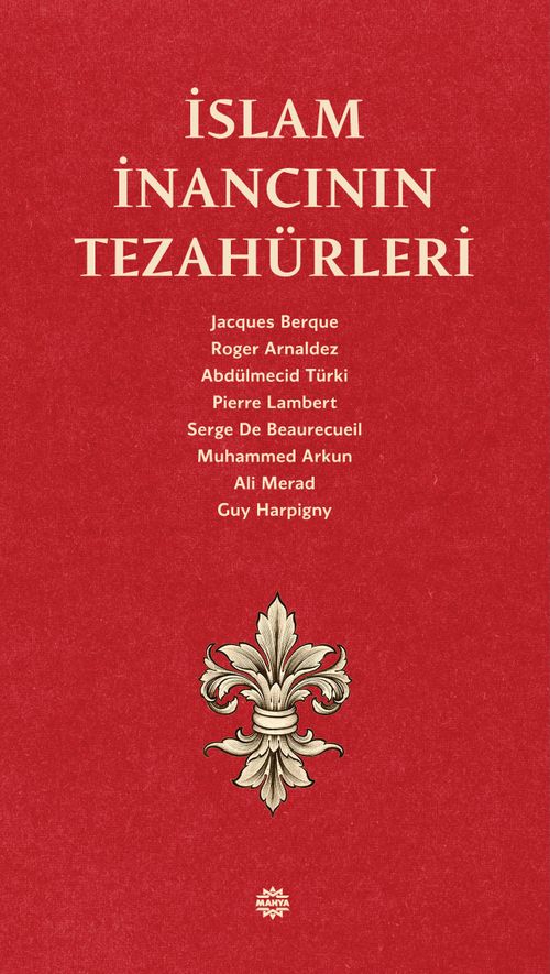 İslam İnancının Tezahürleri 
