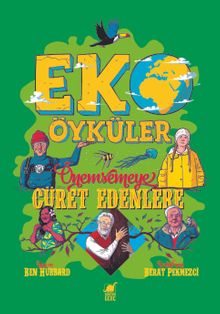 Eko Öyküler & Önemsemeye Cüret Edenlere