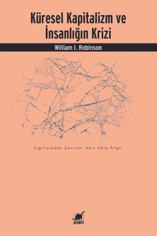 Küresel Kapitalizm ve İnsanlığın Krizi