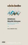 Anlatının Büyülü Dünyası & 1980 Sonrası Türk Romanında Büyülü Gerçekçilik