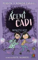 Acemi Cadı / Hayaletli Gezi