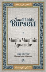 Mümin Müminin Aynasıdır