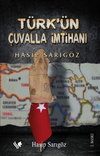Türk’ün Çuvalla İmtihanı