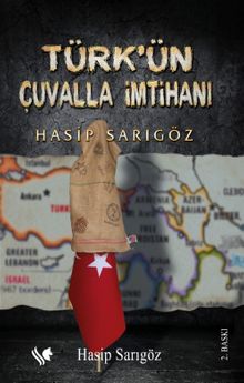 Türk’ün Çuvalla İmtihanı