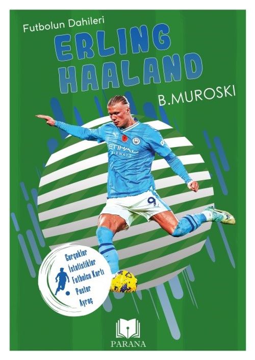 Erling Haaland / Futbolun Dahileri