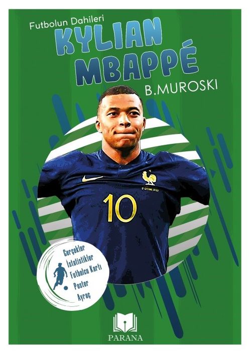 Kylian Mbappe / Futbolun Dahileri