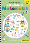Küçük Dahiler - Etkinliklerle Matematik 1. Kitap (6-7 Yaş )