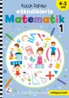 Küçük Dahiler - Etkinliklerle Matematik 1. Kitap (4-5 Yaş )