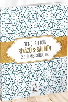 Gençler İçin Riyazü's Salihîn