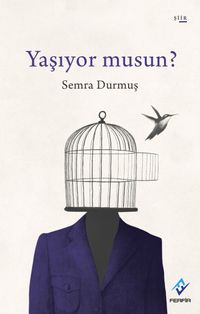 Yaşıyor Musun ?