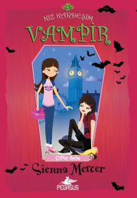 Kız Kardeşim Vampir 13 / Çifte Bela