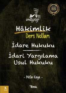 İmtiyaz Hakimlik Ders Notları İdare Hukuku İdari Yargılama Usul Hukuku
