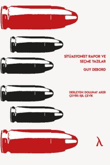 Sitüasyonist Rapor ve Seçme Yazılar