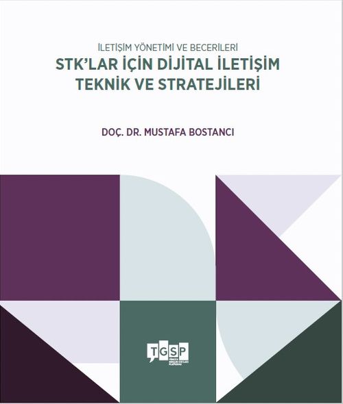 İletişim Yönetimi ve Becerileri STK'lar İçin Dijital İletişim Teknik ve Stratejiler