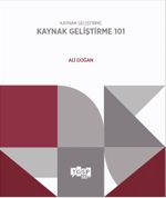 Kaynak Geliştirme 101