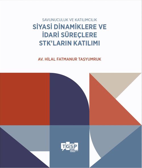 Siyasi Dinamiklere ve İdari Süreçlere STK'ların Katılımı