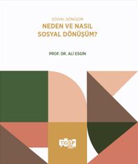 Neden ve Nasıl Sosyal Dönüşüm?