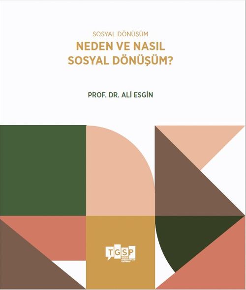 Neden ve Nasıl Sosyal Dönüşüm?