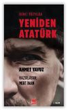 İkinci Y&uuml;zyılda Yeniden Atat&uuml;rk