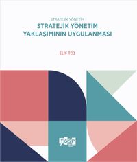 Stratejik Yönetim Yaklaşımının Uygulanması