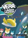 Vera in Space +CD (Vera the Alien Hunter 3)