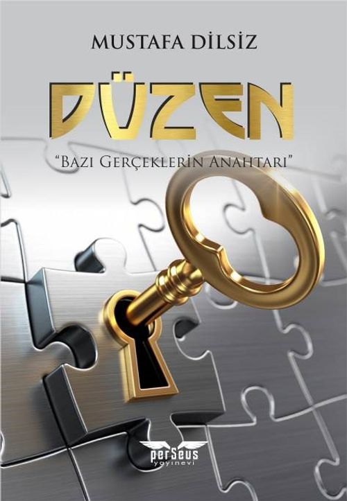 Düzen & Bazı Gerçeklerin Anahtarı